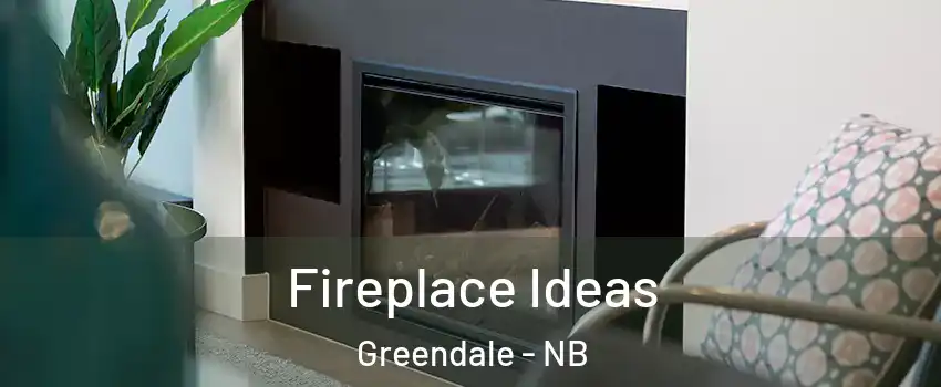  Fireplace Ideas Greendale - NB