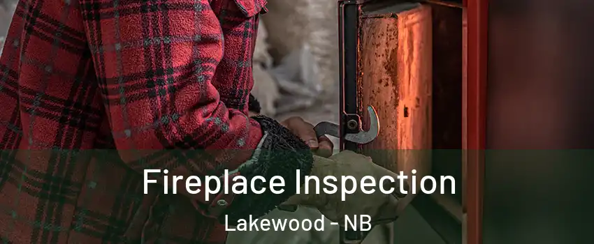  Fireplace Inspection Lakewood - NB