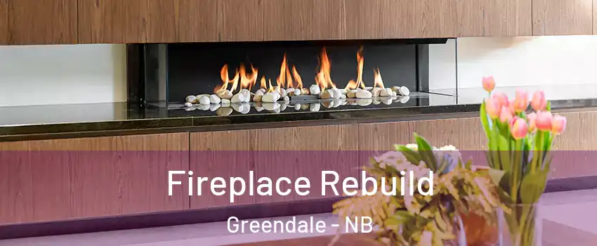  Fireplace Rebuild Greendale - NB