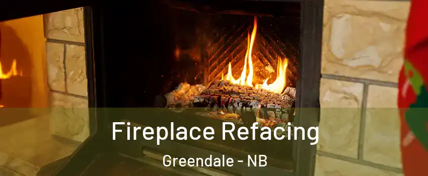  Fireplace Refacing Greendale - NB