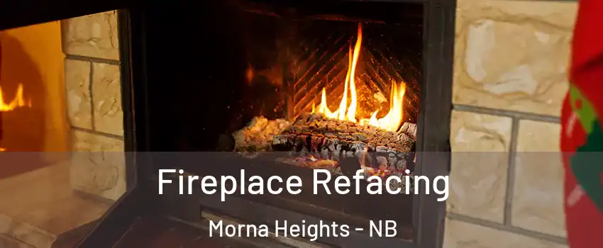  Fireplace Refacing Morna Heights - NB