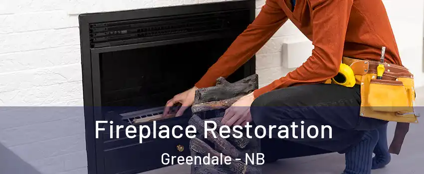  Fireplace Restoration Greendale - NB