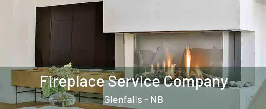 Fireplace Service Company Glenfalls - NB