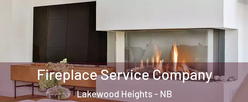 Fireplace Service Company Lakewood Heights - NB