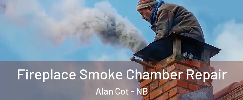  Fireplace Smoke Chamber Repair Alan Cot - NB