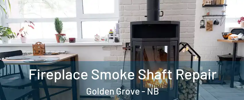  Fireplace Smoke Shaft Repair Golden Grove - NB