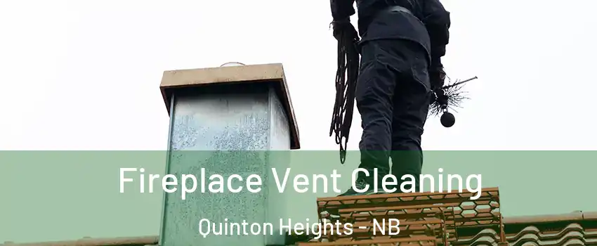  Fireplace Vent Cleaning Quinton Heights - NB