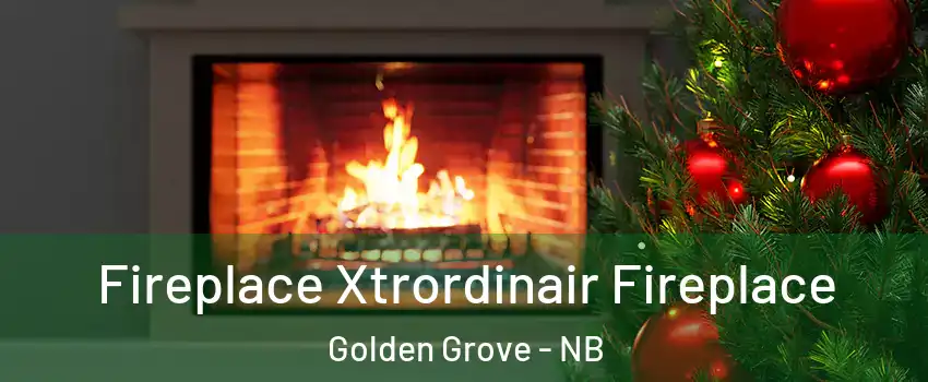 Fireplace Xtrordinair Fireplace Golden Grove - NB