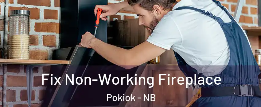  Fix Non-Working Fireplace Pokiok - NB