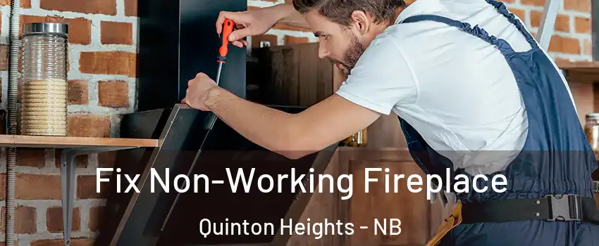  Fix Non-Working Fireplace Quinton Heights - NB