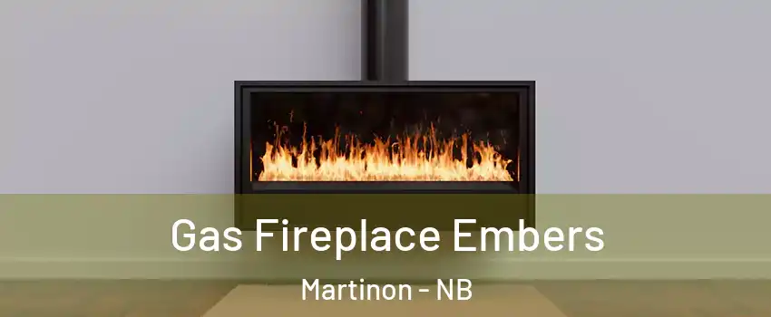  Gas Fireplace Embers Martinon - NB