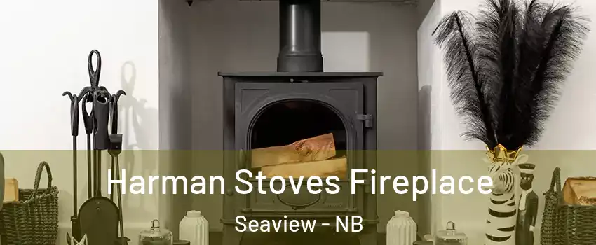  Harman Stoves Fireplace Seaview - NB