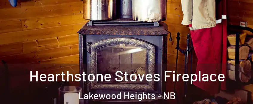 Hearthstone Stoves Fireplace Lakewood Heights - NB