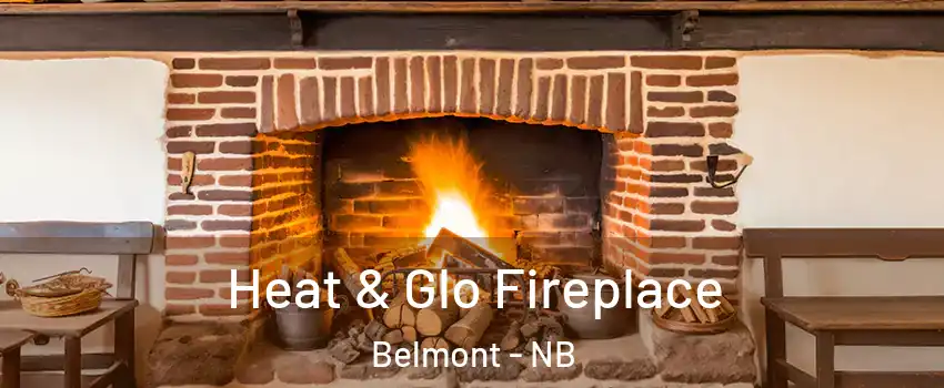  Heat & Glo Fireplace Belmont - NB