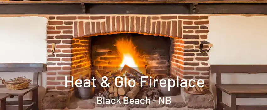  Heat & Glo Fireplace Black Beach - NB