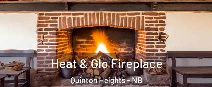  Heat & Glo Fireplace Quinton Heights - NB
