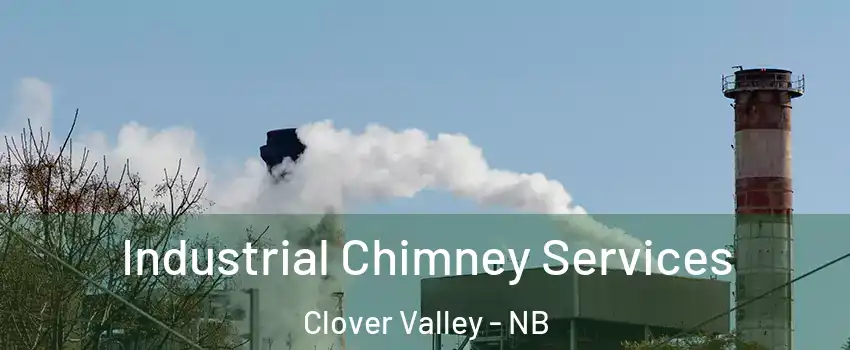  Industrial Chimney Services Clover Valley - NB