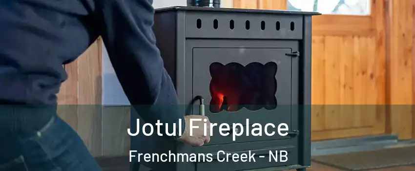  Jotul Fireplace Frenchmans Creek - NB