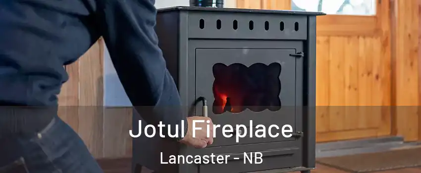  Jotul Fireplace Lancaster - NB