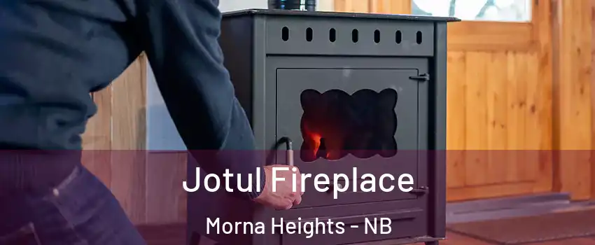  Jotul Fireplace Morna Heights - NB