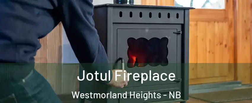  Jotul Fireplace Westmorland Heights - NB