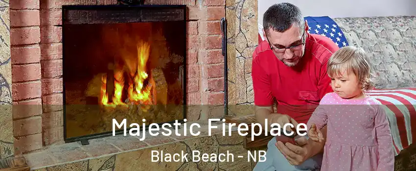  Majestic Fireplace Black Beach - NB