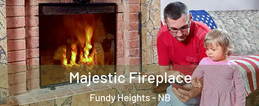  Majestic Fireplace Fundy Heights - NB
