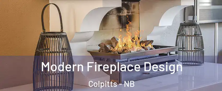  Modern Fireplace Design Colpitts - NB