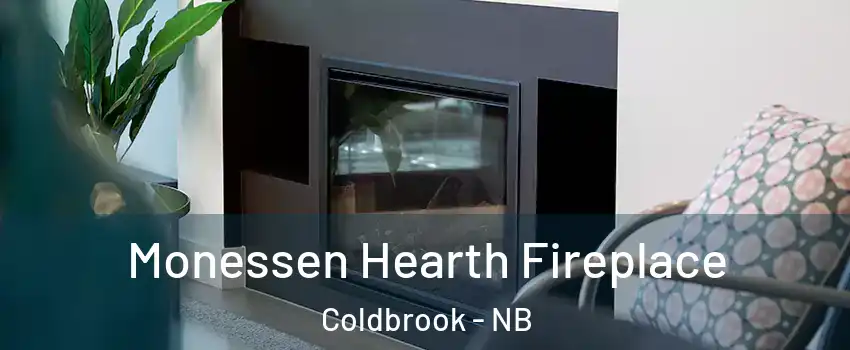  Monessen Hearth Fireplace Coldbrook - NB