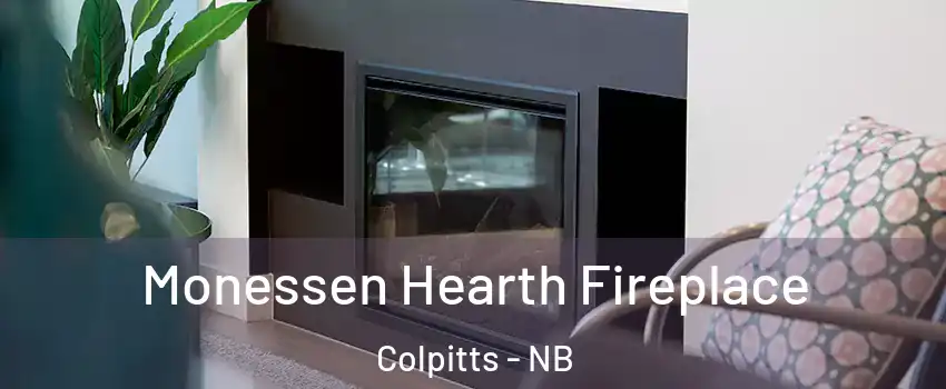  Monessen Hearth Fireplace Colpitts - NB