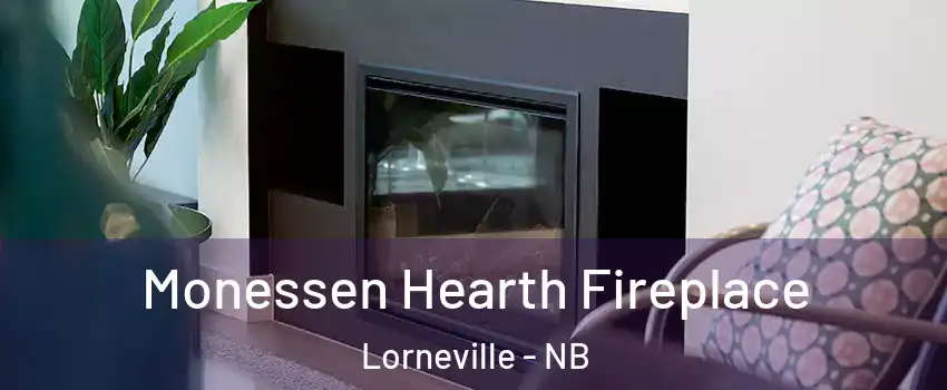  Monessen Hearth Fireplace Lorneville - NB