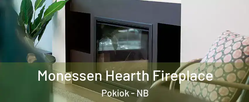  Monessen Hearth Fireplace Pokiok - NB