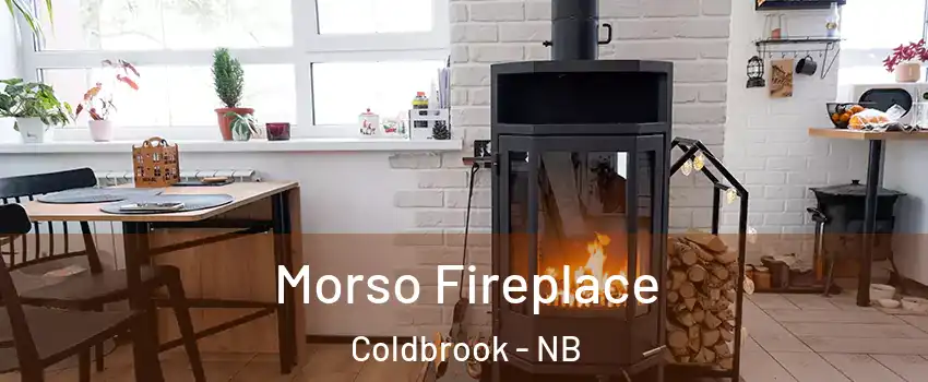  Morso Fireplace Coldbrook - NB