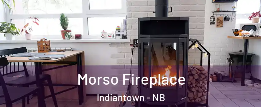  Morso Fireplace Indiantown - NB