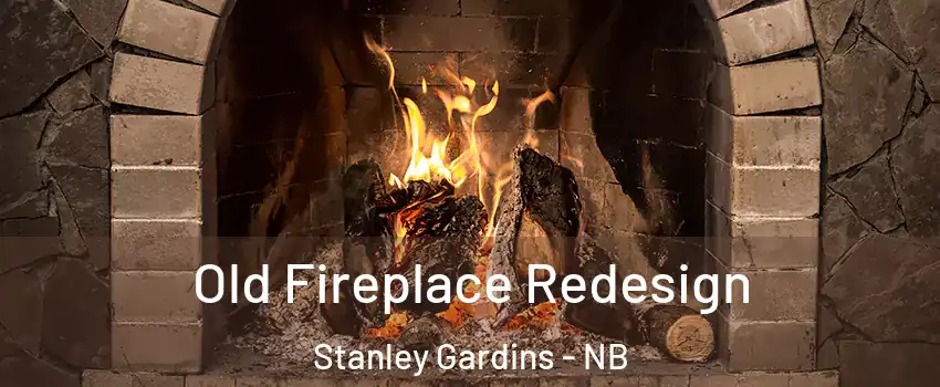  Old Fireplace Redesign Stanley Gardins - NB