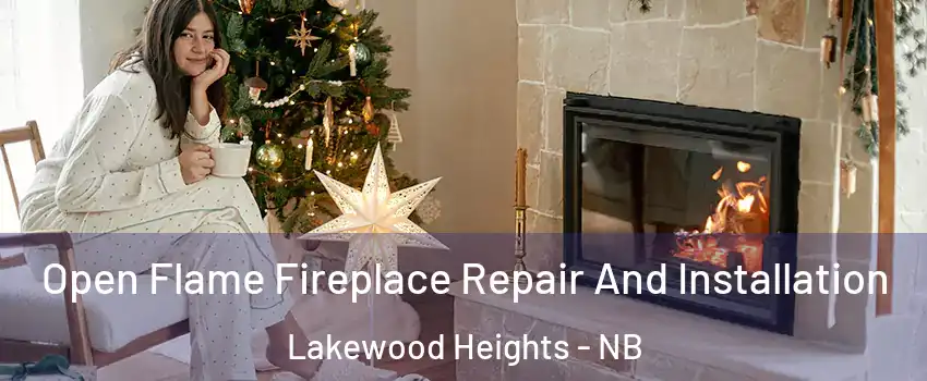  Open Flame Fireplace Repair And Installation Lakewood Heights - NB