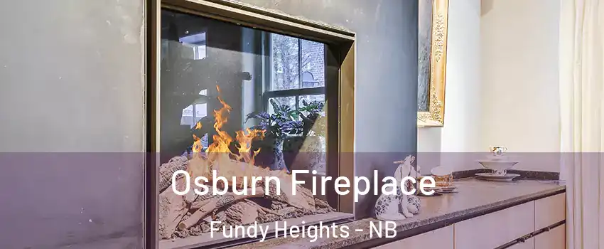  Osburn Fireplace Fundy Heights - NB