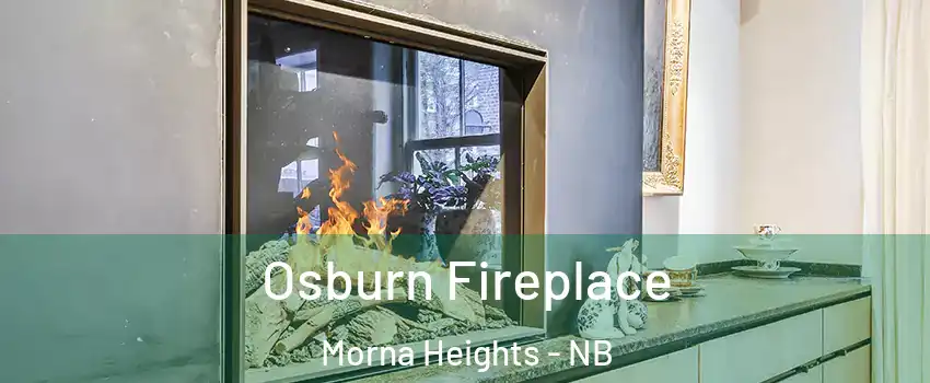  Osburn Fireplace Morna Heights - NB