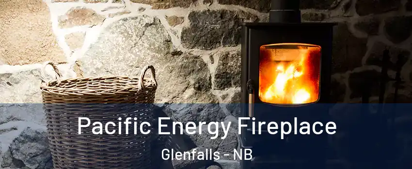  Pacific Energy Fireplace Glenfalls - NB
