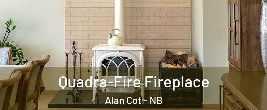  Quadra-Fire Fireplace Alan Cot - NB
