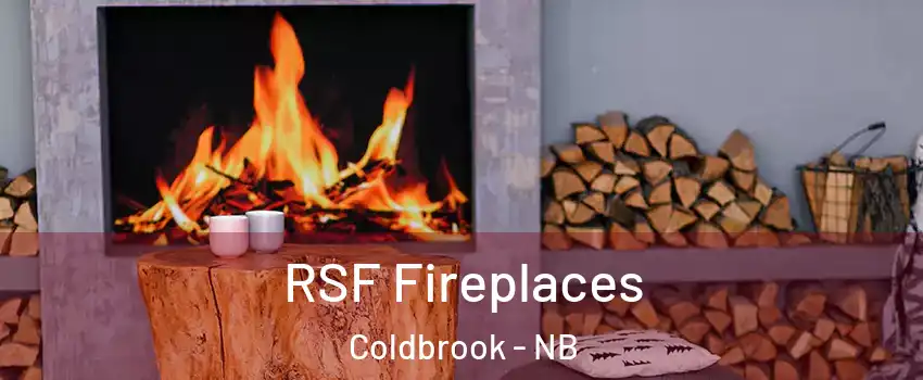  RSF Fireplaces Coldbrook - NB