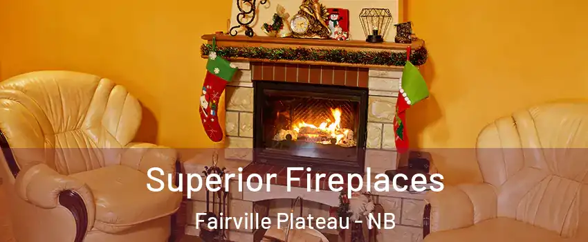  Superior Fireplaces Fairville Plateau - NB