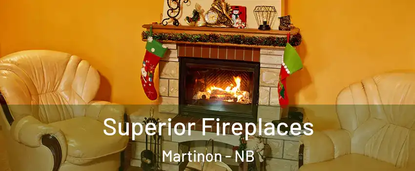  Superior Fireplaces Martinon - NB