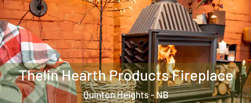  Thelin Hearth Products Fireplace Quinton Heights - NB