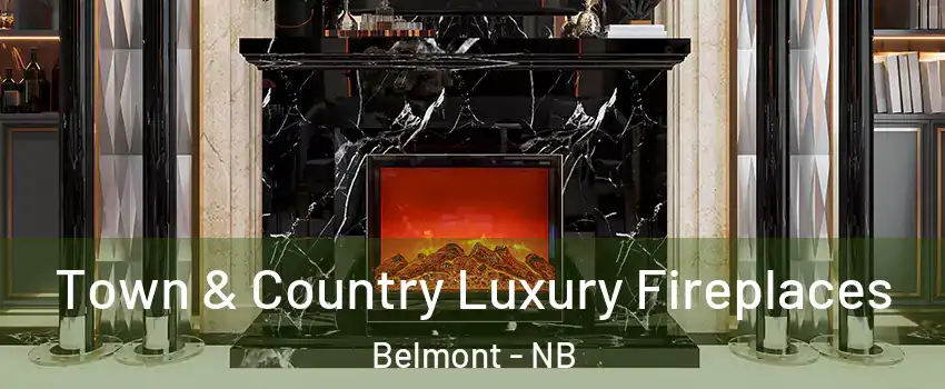  Town & Country Luxury Fireplaces Belmont - NB