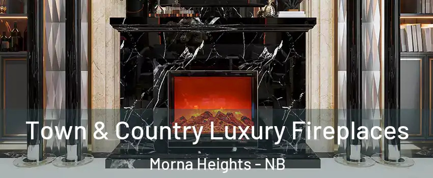  Town & Country Luxury Fireplaces Morna Heights - NB