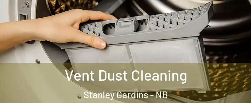  Vent Dust Cleaning Stanley Gardins - NB