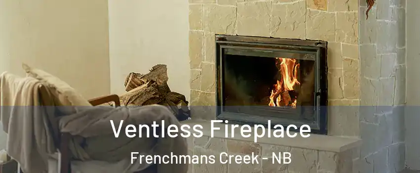  Ventless Fireplace Frenchmans Creek - NB