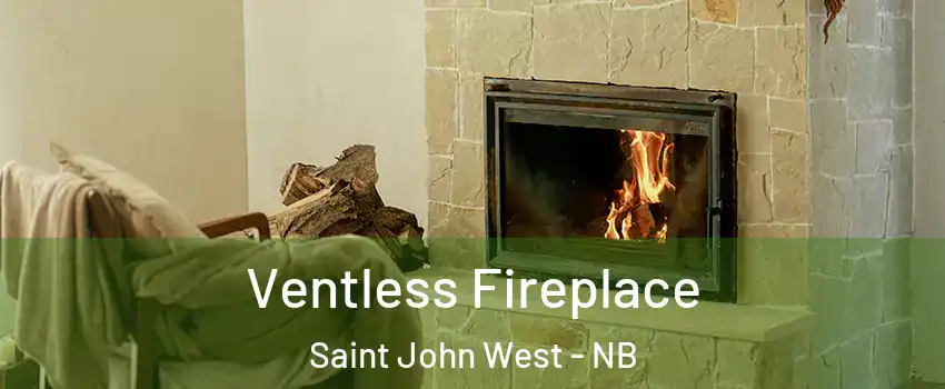  Ventless Fireplace Saint John West - NB