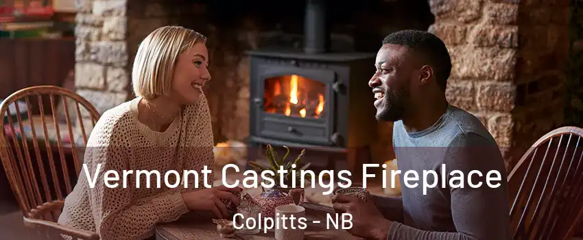  Vermont Castings Fireplace Colpitts - NB